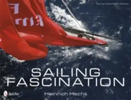 Fascinația navigației - Sailing Fascination