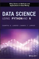 Știința datelor utilizând Python și R - Data Science Using Python and R