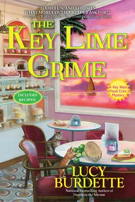 The Key Lime Crime: Un mister al criticilor culinari din Key West - The Key Lime Crime: A Key West Food Critic Mystery