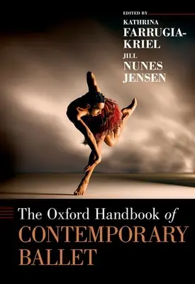 Manualul Oxford de balet contemporan - The Oxford Handbook of Contemporary Ballet