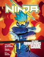 Ninja: Cel mai periculos joc - Un roman grafic - Ninja: The Most Dangerous Game - A Graphic Novel