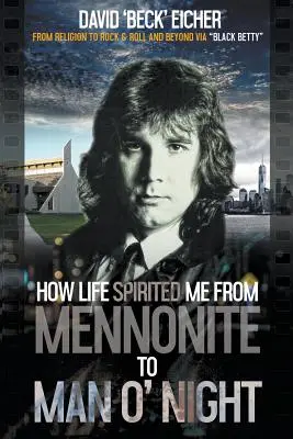 Cum m-a purtat viața de la Mennonite la Man O' Night - How Life Spirited Me From Mennonite To Man O' Night