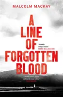 Linia sângelui uitat - Line of Forgotten Blood
