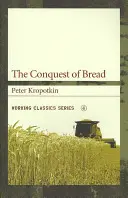 Cucerirea pâinii - The Conquest of Bread