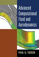 Fluide și aerodinamică computațională avansată - Advanced Computational Fluid and Aerodynamics
