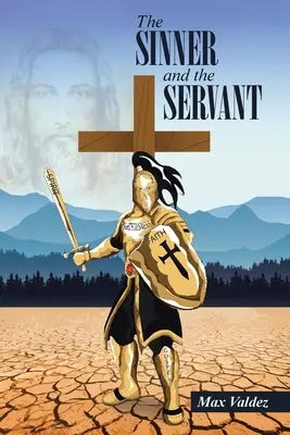 Păcătosul și slujitorul - The SINNER and the SERVANT