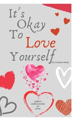 Este în regulă să te iubești pe tine însuți - It's Okay to Love Yourself