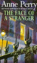 Face of a Stranger (William Monk Mystery, Book 1) - O crimă misterioasă victoriană captivantă și evocatoare - Face of a Stranger (William Monk Mystery, Book 1) - A gripping and evocative Victorian murder mystery