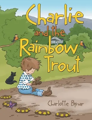 Charlie și păstrăvul curcubeu - Charlie and the Rainbow Trout