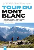 Tour du Mont Blanc - Cel mai emblematic traseu circular pe distanțe lungi din Alpi, cu planificare personalizată a itinerariului pentru excursioniști, trekkeri și fastpackeri - Tour du Mont Blanc - The most iconic long-distance, circular trail in the Alps with customised itinerary planning for walkers, trekkers, fastpackers