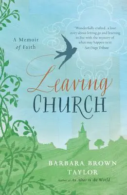 Plecarea din biserică: O memorie a credinței - Leaving Church: A Memoir of Faith