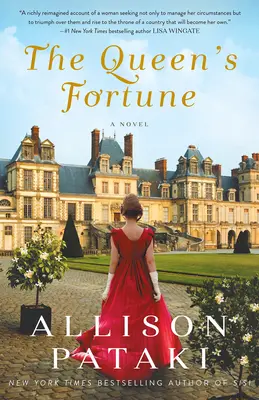Fortuna reginei: Un roman un roman despre Desiree, Napoleon și dinastia care a supraviețuit imperiului: A Novel of Desiree, Napoleon, and the Dynasty That Outlasted the Empire - The Queen's Fortune: A Novel a Novel of Desiree, Napoleon, and the Dynasty That Outlasted the Empire