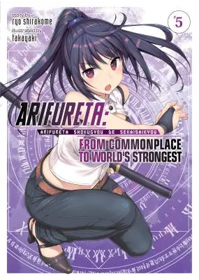 Arifureta: De la banal la cel mai puternic din lume (Light Novel) Vol. 5 - Arifureta: From Commonplace to World's Strongest (Light Novel) Vol. 5