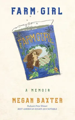 Fata de la fermă: A Memoir - Farm Girl: A Memoir