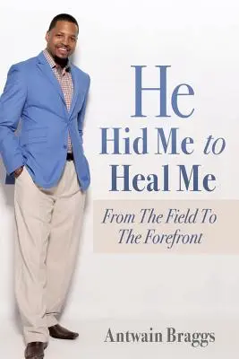 El m-a ascuns pentru a mă vindeca - He Hid Me To Heal Me