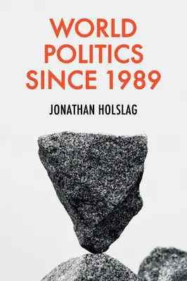Politica mondială din 1989 încoace - World Politics Since 1989