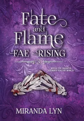 Soarta și flacăra - Fate and Flame
