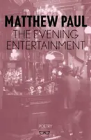 Distracția de seară - The Evening Entertainment