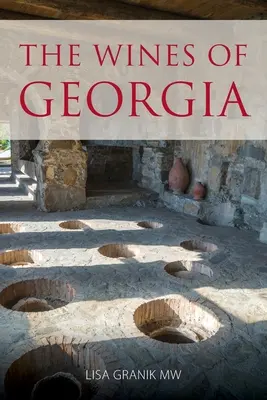 Vinurile din Georgia - The wines of Georgia
