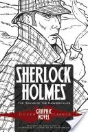 Sherlock Holmes, câinele din Baskerville (Dover Graphic Novel Classics) - Sherlock Holmes the Hound of the Baskervilles (Dover Graphic Novel Classics)