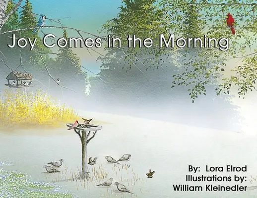 Bucuria vine dimineața - Joy Comes in the Morning
