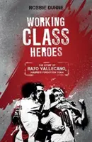 Eroii clasei muncitoare - Povestea lui Rayo Vallecano, echipa uitată a Madridului - Working Class Heroes - The Story of Rayo Vallecano, Madrid's Forgotten Team