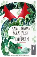 Povești populare pentru copii din East Lothian - East Lothian Folk Tales for Children