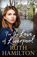Pentru dragostea de Liverpool - For the Love of Liverpool