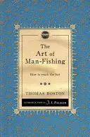 Arta de a pescui omul: Cum să ajungi la cei pierduți - The Art of Man-Fishing: How to Reach the Lost