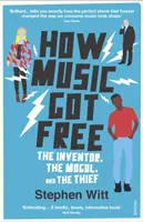 Cum s-a eliberat muzica - Inventatorul, muzicologul și hoțul - How Music Got Free - The Inventor, the Music Man, and the Thief