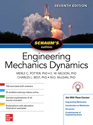 Schaum's Outline of Engineering Mechanics Dynamics, Ediția a șaptea - Schaum's Outline of Engineering Mechanics Dynamics, Seventh Edition