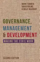 Guvernanță, management și dezvoltare: Asigurarea funcționării statului - Governance, Management and Development: Making the State Work