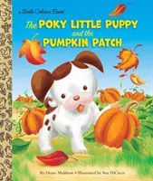 Cățelușul Poky și lanul de dovleci - The Poky Little Puppy and the Pumpkin Patch