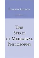 Spiritul filosofiei medievale - The Spirit of Mediaeval Philosophy