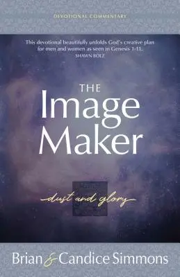 Creatorul de imagini: Praf și glorie - The Image Maker: Dust and Glory