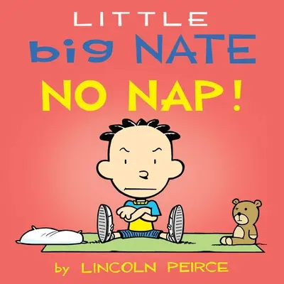 Micul Big Nate: Fără somn!, 2 - Little Big Nate: No Nap!, 2