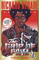 Prinderea filmului - The Grip of Film