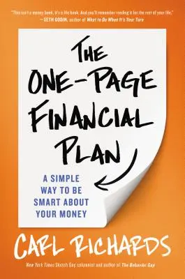 The One-Page Financial Plan: O modalitate simplă de a fi inteligent cu banii tăi - The One-Page Financial Plan: A Simple Way to Be Smart about Your Money