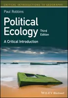 Ecologie politică: O introducere critică - Political Ecology: A Critical Introduction