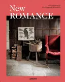 New Romance: Interioare contemporane în stil country - New Romance: Contemporary Countrystyle Interiors