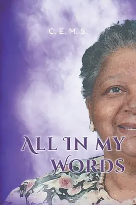 Toate în cuvintele mele - All In My Words