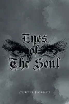 Ochii sufletului - Eyes of The Soul