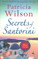 Secretele din Santorini - Evadează în insulele grecești cu această minunată lectură de plajă - Secrets of Santorini - Escape to the Greek Islands with this gorgeous beach read