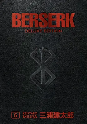 Berserk Deluxe Volumul 5 - Berserk Deluxe Volume 5