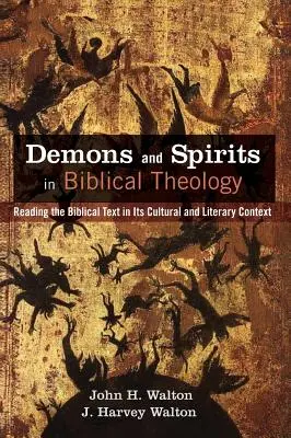 Demoni și spirite în teologia biblică - Demons and Spirits in Biblical Theology
