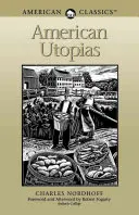 Utopiile americane - American Utopias