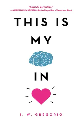Acesta este creierul meu îndrăgostit - This Is My Brain in Love