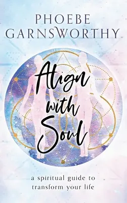 Aliniați-vă cu sufletul - Align with Soul