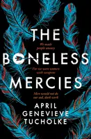 Milostiviri fără oase - Boneless Mercies