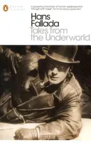 Povești din lumea interlopă - Selecție de ficțiune mai scurtă - Tales from the Underworld - Selected Shorter Fiction